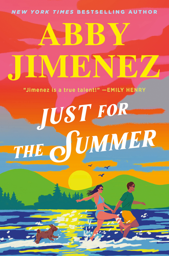 Just for the Summer  by Abby Jimenez